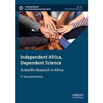 Independent Africa, Dependent Science