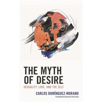 The Myth of Desire