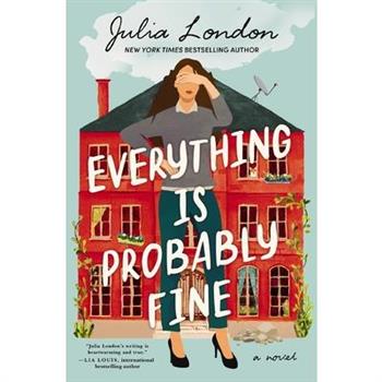 Everything Is Probably Fine