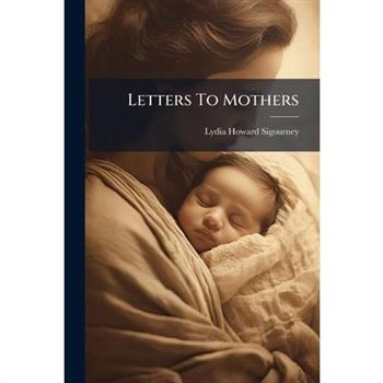 Letters To Mothers