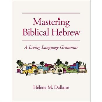 Mastering Biblical Hebrew