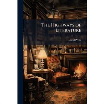 The Highways of Literature