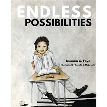 Endless Possibilities
