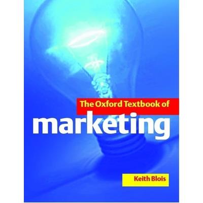 The Oxford Textbook of Marketing