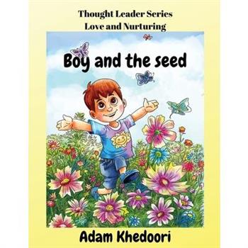 Boy and the seed
