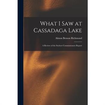 What I Saw at Cassadaga Lake