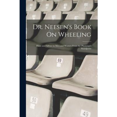Dr. Neesen's Book On Wheeling