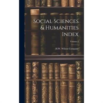 Social Sciences & Humanities Index; Volume 2