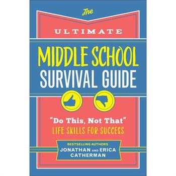 Ultimate Middle School Survival Guide