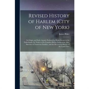 Revised History of Harlem (City of New York)