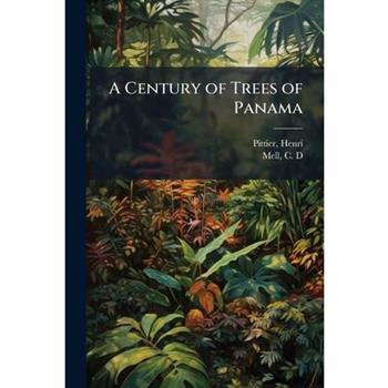 A Century of Trees of Panama