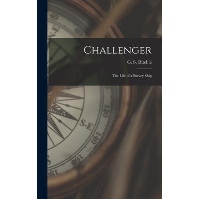 Challenger; the Life of a Survey Ship