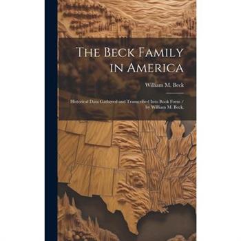 The Beck Family in America