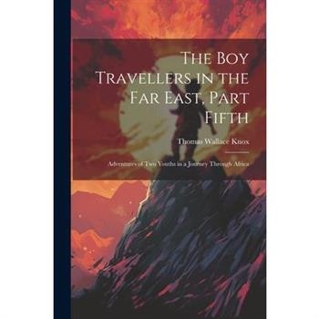 The Boy Travellers in the Far East, Part Fifth