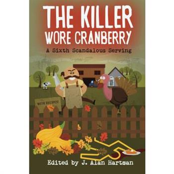 The Killer Wore Cranberry