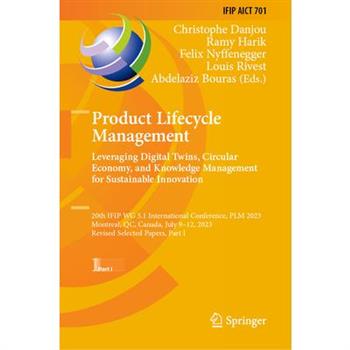 Product Lifecycle Management. Leveraging Digital Twins, Circular Economy, and Knowledge Management for Sustainable Innovation