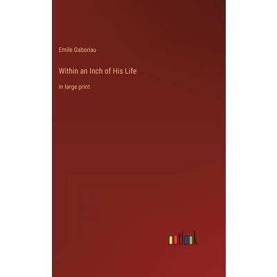 Within an Inch of His Life