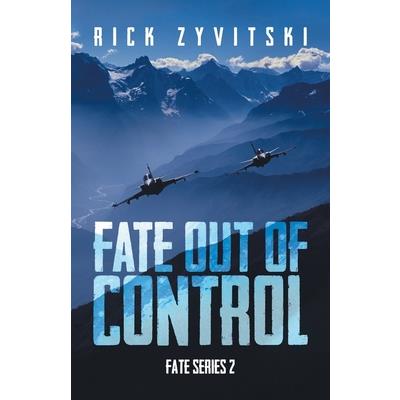 Fate Out of Control