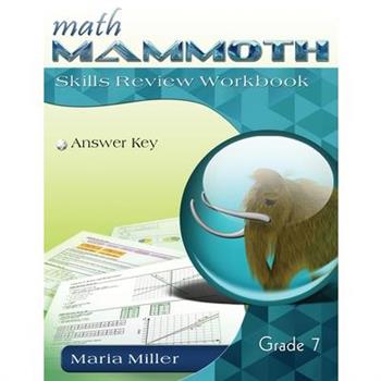 Math Mammoth Grade 7 Skills Review Workbook Answer Key