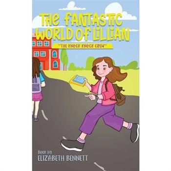 The Fantastic World of Lillian
