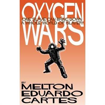 Oxygen Wars