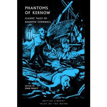 Phantoms of Kernow