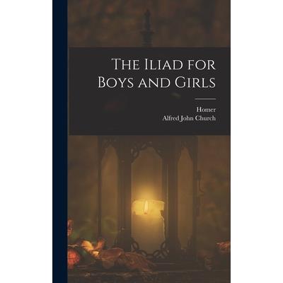 The Iliad for Boys and Girls