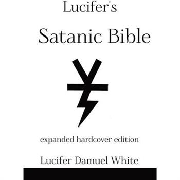 Lucifer's Satanic Bible
