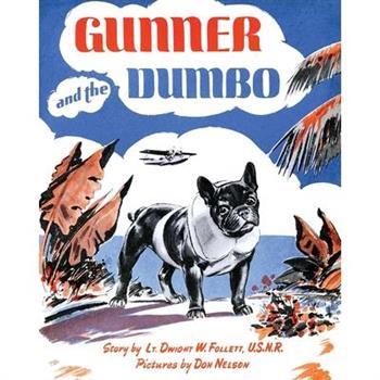 Gunner and the Dumbo