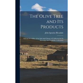 The Olive Tree and its Products
