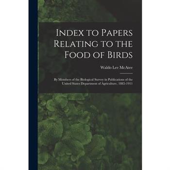 Index to Papers Relating to the Food of Birds