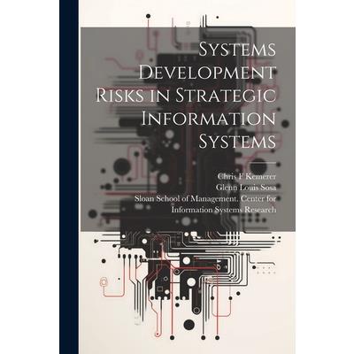 Systems Development Risks in Strategic Information Systems