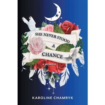 She Never Stood a Chance