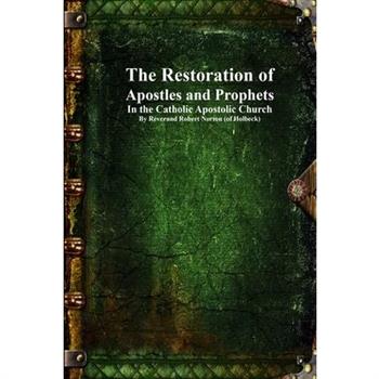 The Restoration of Apostles and Prophets