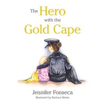 The Hero in the Gold Cape