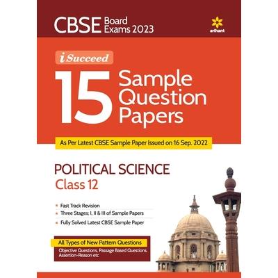 CBSE Board Exam 2023 I-Succeed 15 Sample Papers POLITICAL SCIENCE Class 12th