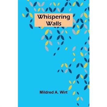 Whispering Walls
