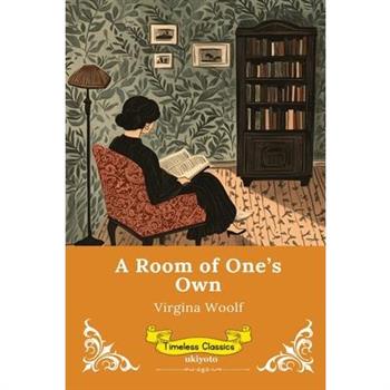 A Room of One's Own Timeless Classics