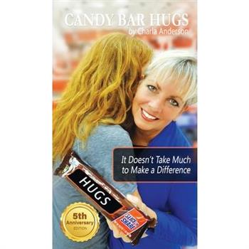 Candy Bar Hugs