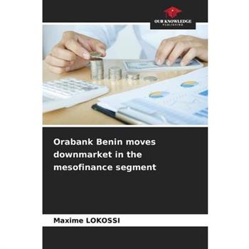 Orabank Benin moves downmarket in the mesofinance segment
