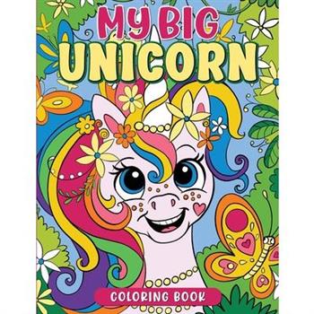 My BIG Unicorn Coloring Book