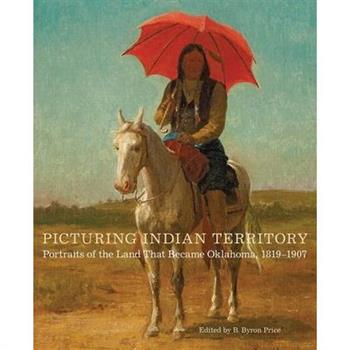 Picturing Indian Territory