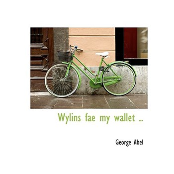 Wylins Fae My Wallet ..
