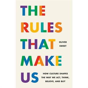 The Rules That Make Us