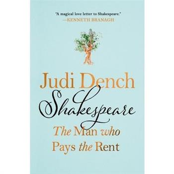 Shakespeare: The Man Who Pays the Rent