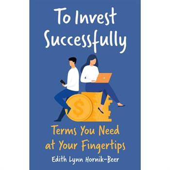 To Invest Successfully