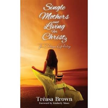 Single Mothers and Living for Christ 3
