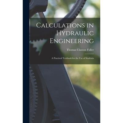 Calculations in Hydraulic Engineering