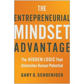 The Entrepreneurial Mindset Advantage