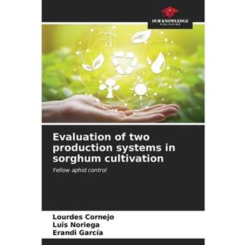 Evaluation of two production systems in sorghum cultivation